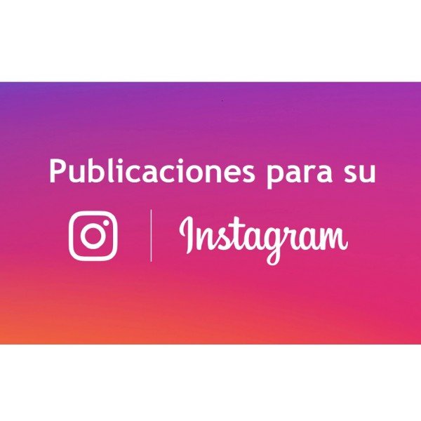 Creamos Publicaciones en Instagram