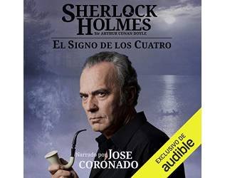 Sherlock Holmes - El signo de los cuatro. Audible Audiolibro – Versión íntegra