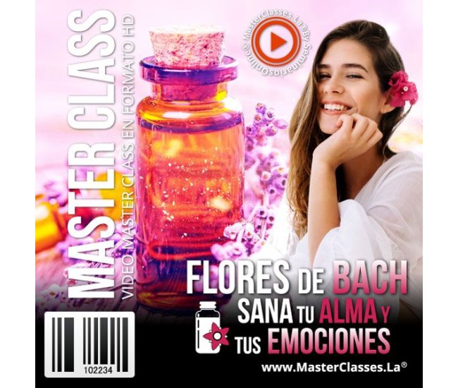 Flores de Bach - Sana tu Alma y tus Emociones